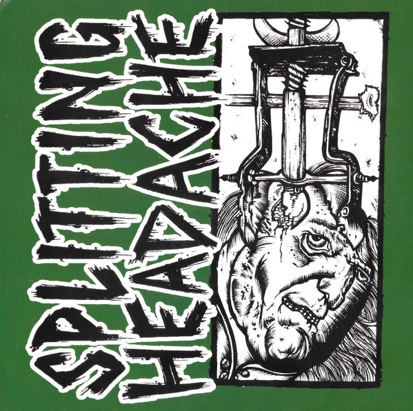 Splitting Headache : Splitting Headache (7", Gre)